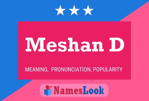 Meshan D 名字海报