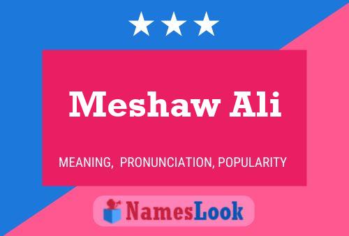 Meshaw Ali 名字海报