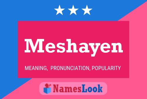 Meshayen 名字海报