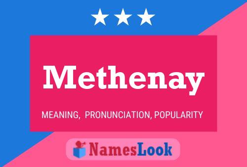 Methenay 名字海报