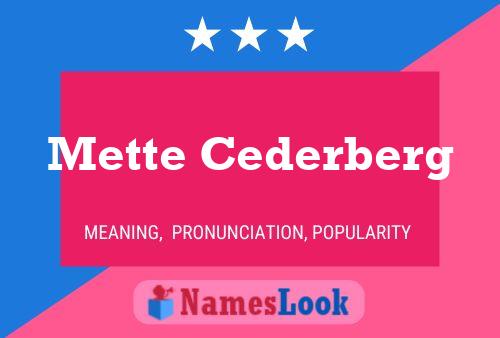 Mette Cederberg 名字海报