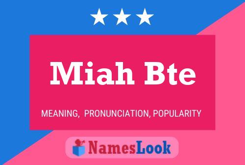 Miah Bte 名字海报