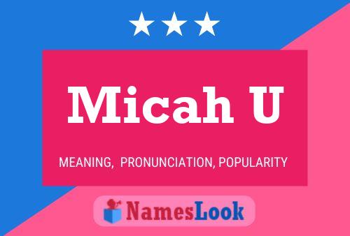 Micah U 名字海报