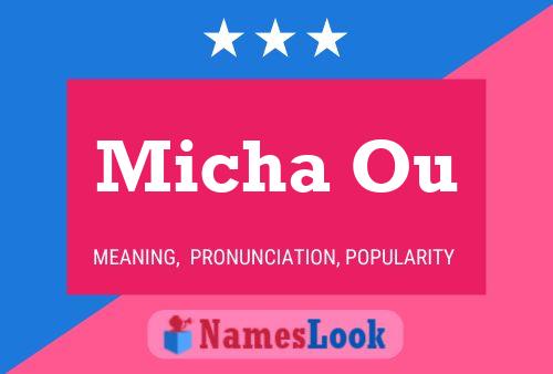 Micha Ou 名字海报