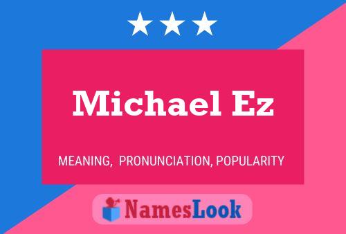 Michael Ez 名字海报