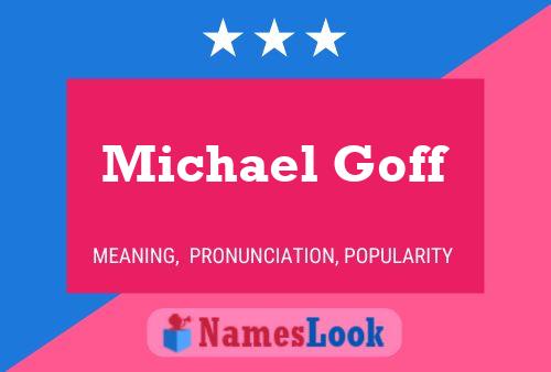 Michael Goff 名字海报