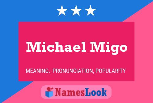 Michael Migo 名字海报