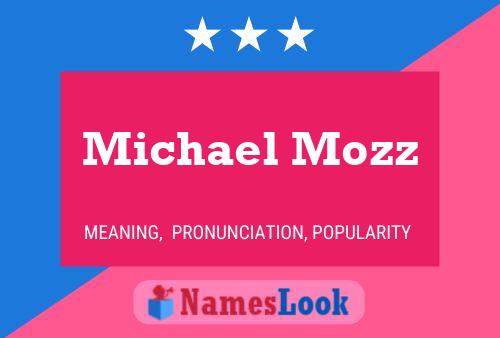 Michael Mozz 名字海报