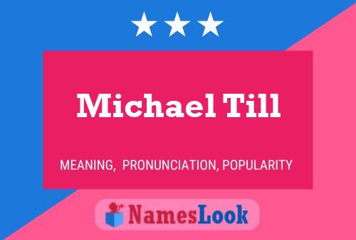 Michael Till 名字海报