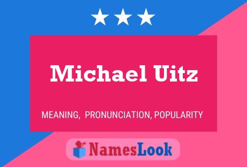 Michael Uitz 名字海报