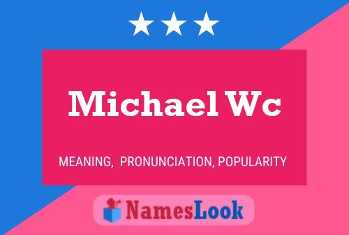 Michael Wc 名字海报