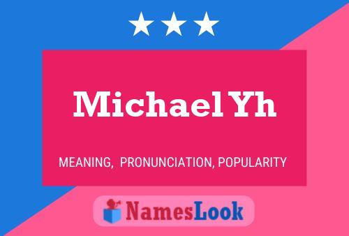 Michael Yh 名字海报