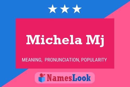 Michela Mj 名字海报