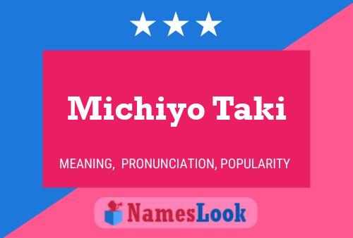 Michiyo Taki 名字海报