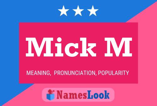 Mick M 名字海报