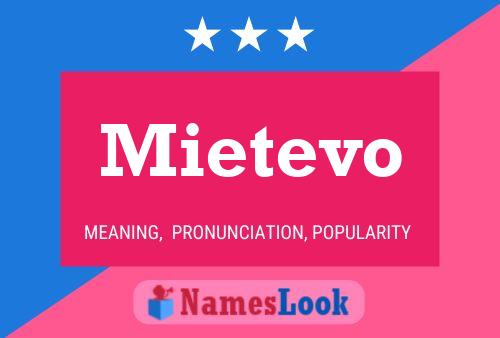 Mietevo 名字海报