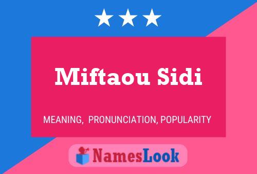 Miftaou Sidi 名字海报