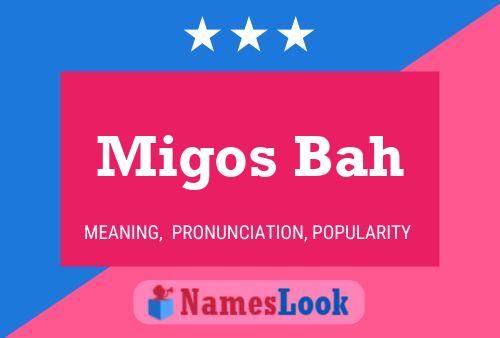 Migos Bah 名字海报