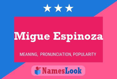 Migue Espinoza 名字海报