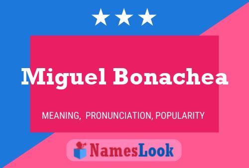 Miguel Bonachea 名字海报