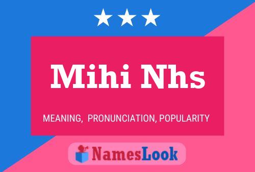 Mihi Nhs 名字海报