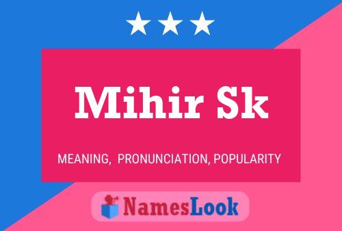 Mihir Sk 名字海报