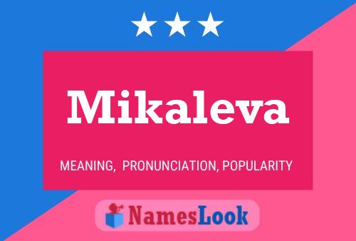 Mikaleva 名字海报