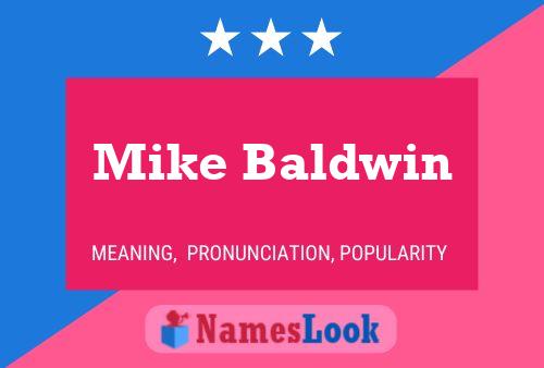 Mike Baldwin 名字海报