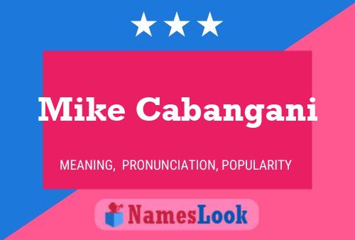 Mike Cabangani 名字海报