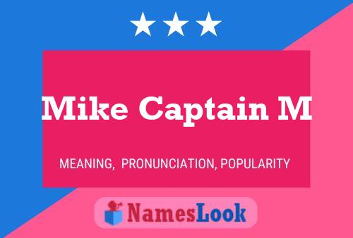 Mike Captain M 名字海报