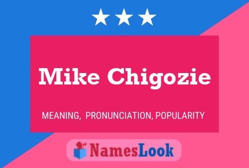 Mike Chigozie 名字海报