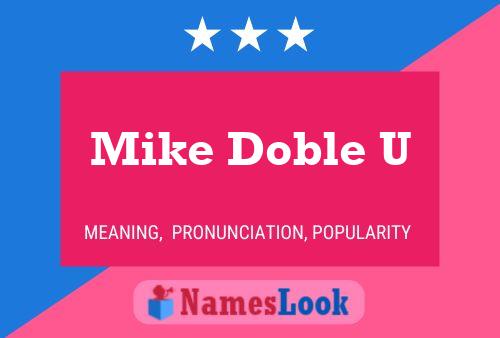 Mike Doble U 名字海报