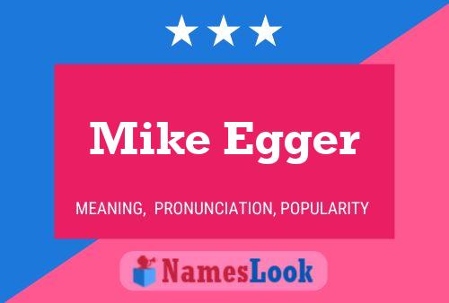 Mike Egger 名字海报