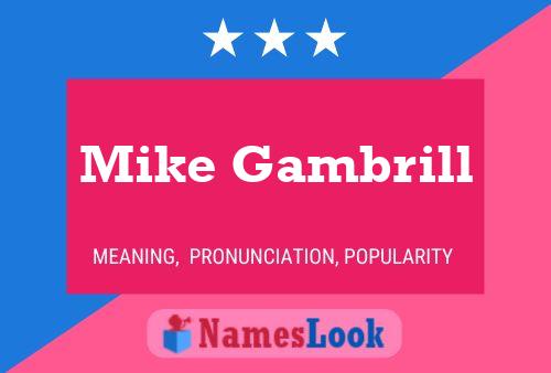 Mike Gambrill 名字海报