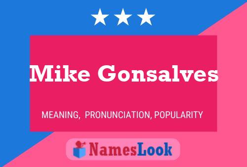 Mike Gonsalves 名字海报