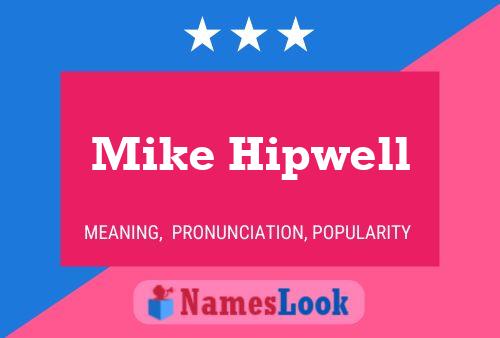 Mike Hipwell 名字海报