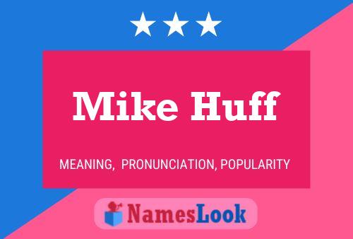 Mike Huff 名字海报