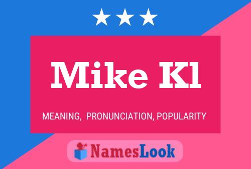 Mike Kl 名字海报