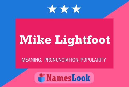 Mike Lightfoot 名字海报