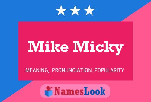 Mike Micky 名字海报