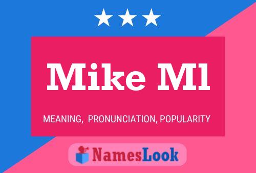 Mike Ml 名字海报