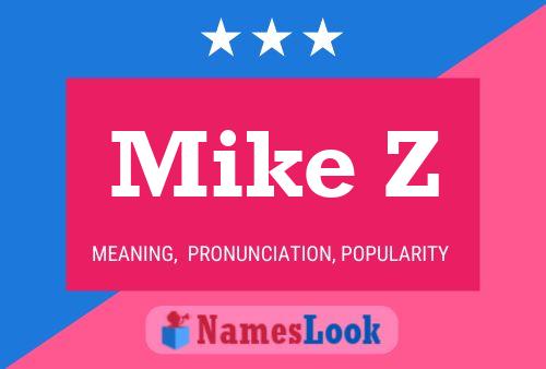 Mike Z 名字海报