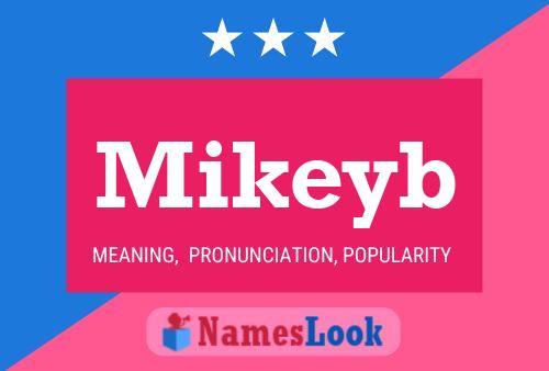 Mikeyb 名字海报