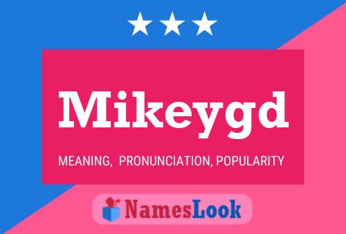 Mikeygd 名字海报