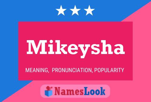 Mikeysha 名字海报