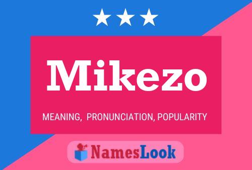 Mikezo 名字海报