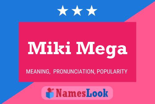 Miki Mega 名字海报