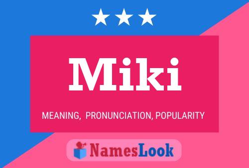 Miki 名字海报