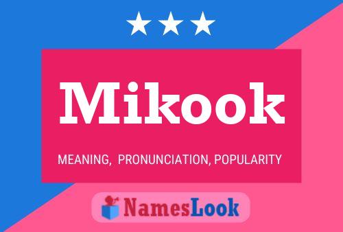 Mikook 名字海报