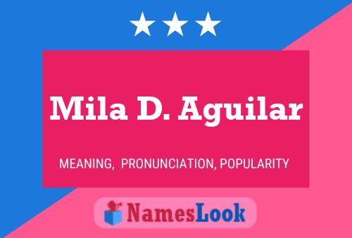 Mila D. Aguilar 名字海报